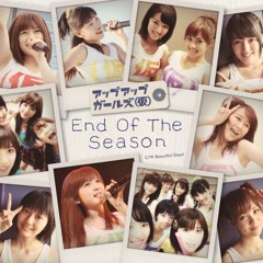 アップアップガールズ(仮) - End Of The Season [DJ Chuen ReMix]