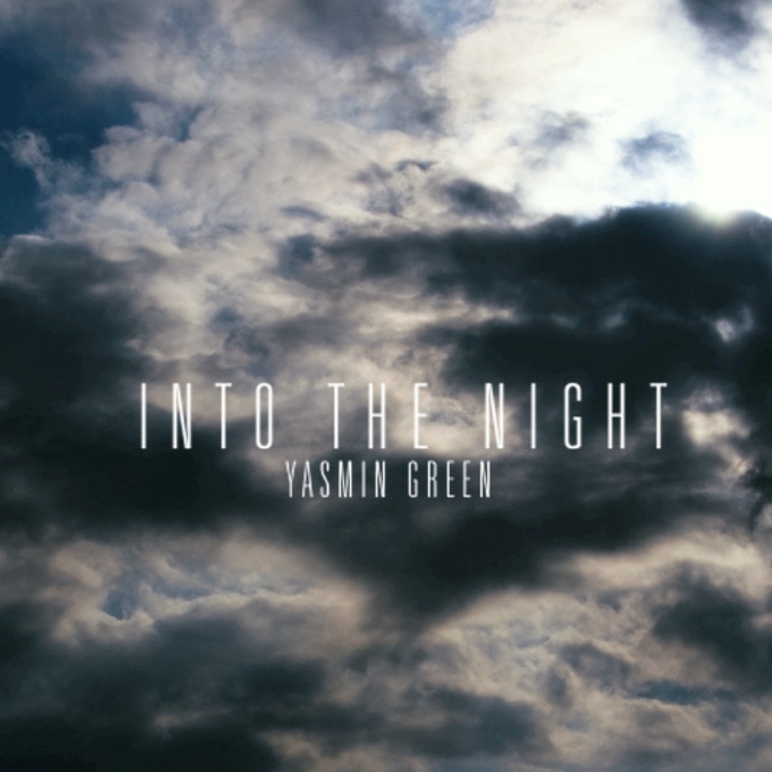 Stream Into The Night by Yasmin Green | Listen online for free on ...