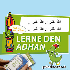 Adhan - den Gebetsruf kinderleicht lernen