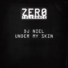 Z-T001 DJ Niel - Under My Skin