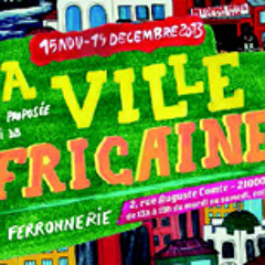 "La Ville Africaine" - Environnement sonore