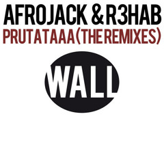 Afrojack & R3hab - Prutataaa (Dada Life Remix)