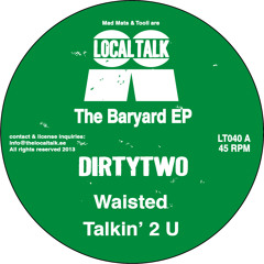 Dirtytwo - Talkin' 2 U (12'' - LT040, Side A2) (Snippet)
