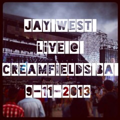 Jay West Live @ Creamfields BA (9-11-2013)
