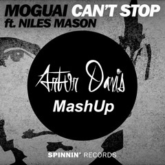 Moguai ft. Niles Mason - Can't Stop (Artur Davis MashUp) // [FREE DOWNLOAD]