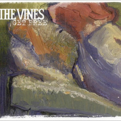 90) The Vines - Get Free
