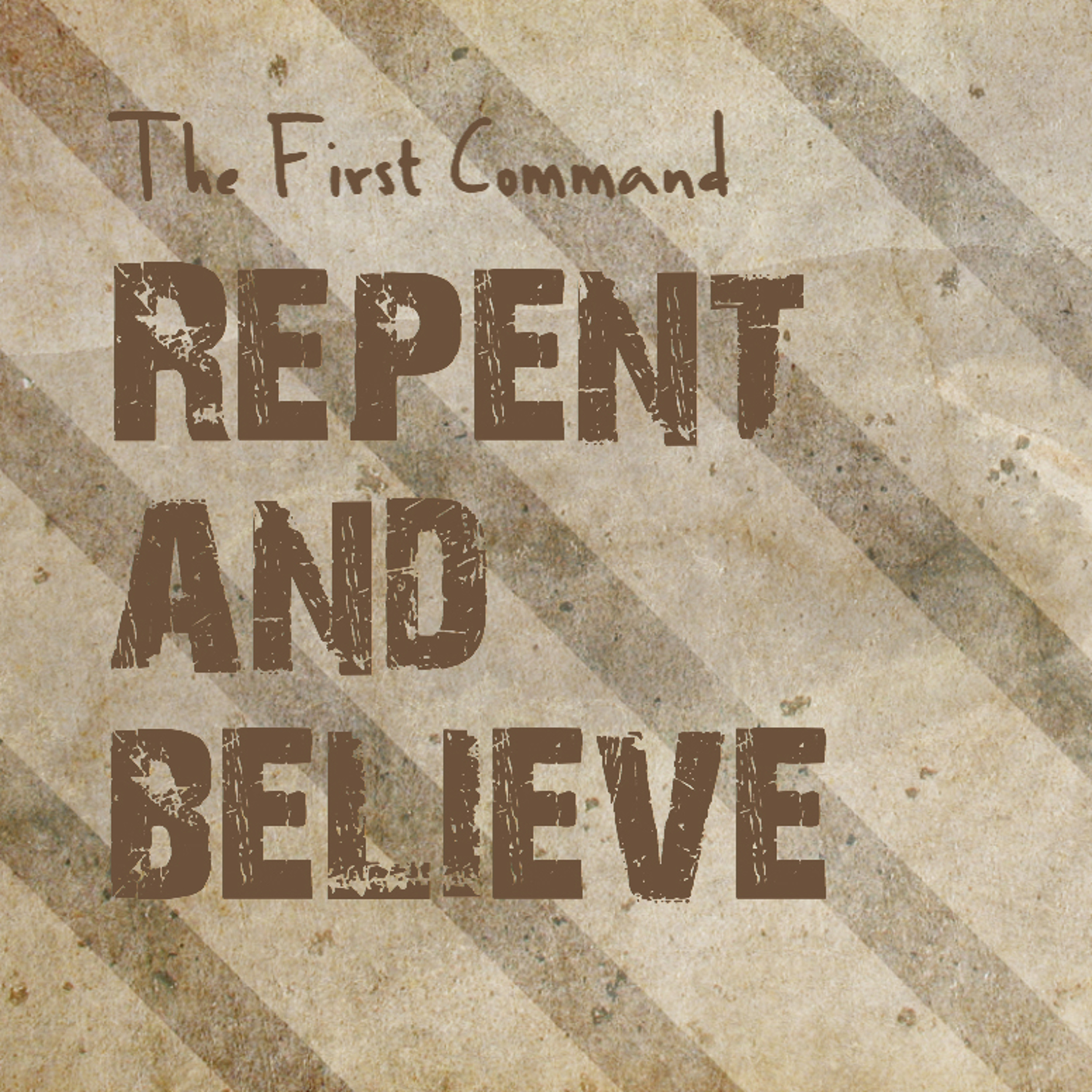Repent and Believe (Mark 1:15; Luke 19:1-10) episode artwork