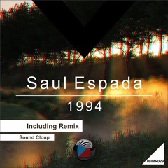 DMR029 - Saul Espada - 1994 (Sound Cloup Remix)