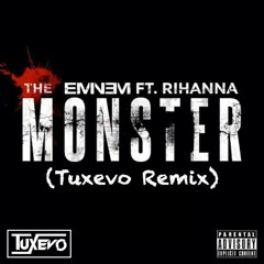 The Monster (Tuxevo Remix)