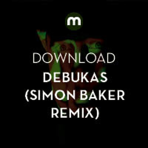 Download: Debukas 'Shake'(Simon Baker remix)