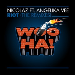 Nicolaz Feat. Angelika Vee - Riot (BOOSTEDKIDS Remix)