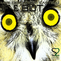 Mike Dem & Ricky Castelli - If&But (Original Mix)