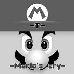 -Mario's cry-
