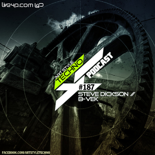 Art Style: Techno | Podcast #187 [Part 2] : B-Vek [ARTSTYLETECHNO.HU]