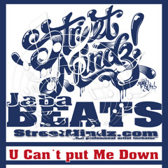 U Can T Put Me Down by JabaBeats