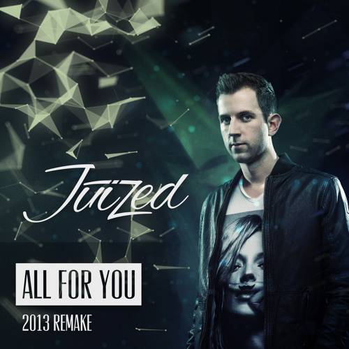 Juized - All For You (2013 remake)