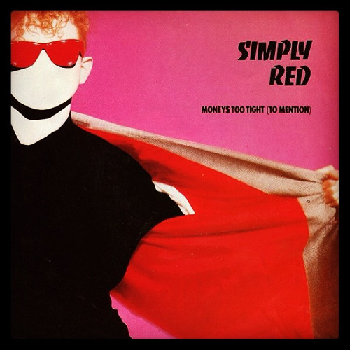 Stream 05 - Money's Too Tight (To Mention) by Reds - Simply Red