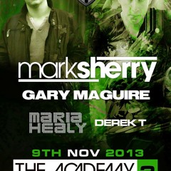 Mark Sherry LIVE @ Trance Army (The Academy, Dublin) 9th November 2013