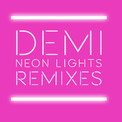 Demi Lovato - Neon Lights (Cole Plante Remix)