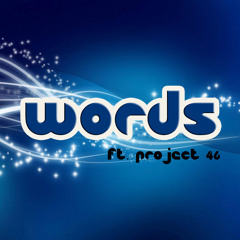 JJD - Words (Ft. Project 46)