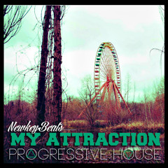NewkeyBeats - My Attraction (PROGRESSIVE HOUSE)
