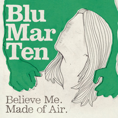 Blu Mar Ten - Overwhelm