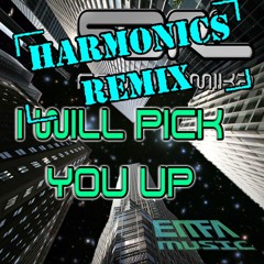 S3RL ft Tamika - I Will Pick You Up (DJ Harmonics Remix)