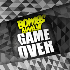Bombs Away - Game Over (Melbourne Bounce) free download