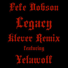 Fefe Dobson ft. Yelawolf - Legacy (Klever Remix)