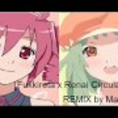 Renai Circulation X Fukkireta (Remix By Maxdra)