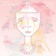 Maya Vik, Dawn Richard, Little Pain, Morgan Phalen, Handerre Linni – «Lay Low EP»