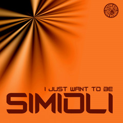Simioli - I Just Want To Be (Original Mix)