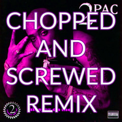2Pac - All About You Chopped And Screwed Remix