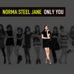 NORMA STEEL JANE - Only You (Paul Bryan Radio Remix)