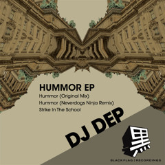DJ Dep - Hummor (Neverdogs Ninja Remix)