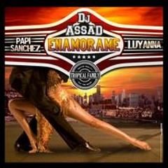 DJ ASSAD ft papi sanchez & luyanna - ENAMORAME - (Extended mix)