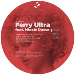 Ferry Ultra feat. Nicole Russo - Live My Life (Ricky Mattioli & Fred Portelli DUB)
