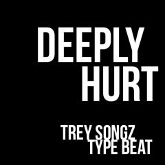Deeply Hurt