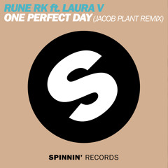 Rune RK - One Perfect Day ft. Laura V (Jacob Plant Remix) (Available December 2)