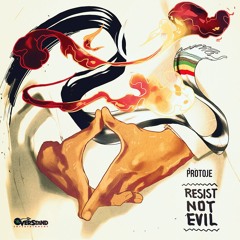 Protoje - Resist Not Evil (Militancy Riddim) Overstand Entertainment