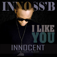 Innoss'B I Like You
