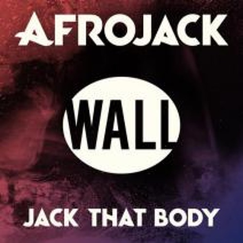 Afrojack - Jack That Body (Original Mix)