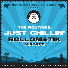 The Routines: Just Chillin'