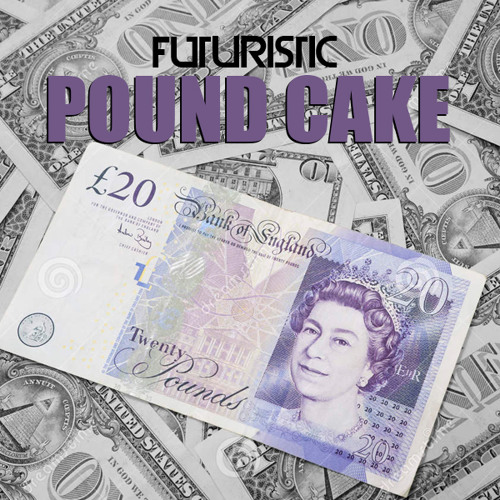 Futuristic - Pound Cake