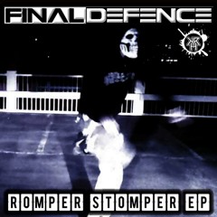 KRH086 : Final Defence - Romper Stomper (OUT NOW)