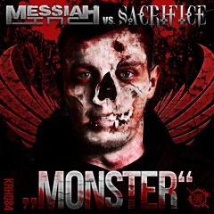 KRH084 : Dj Sacrifice Vs. Messiah.Inc - Monster (Dj Sacrifice Version)