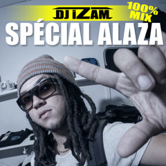 Mix Spécial Alaza By Dj I-zam