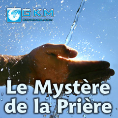 Le Mystère De La Prière
