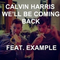 Calvin Harris ft Example - We'll Be Coming Back (Guns N' Keys Acoustic Mix) FREE DOWNLOAD