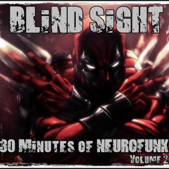 30 Minutes of NEUROFUNK Vol.02